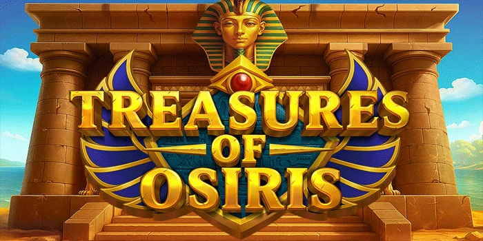 The Most Popular Treasures of Osiris Slots in 2026